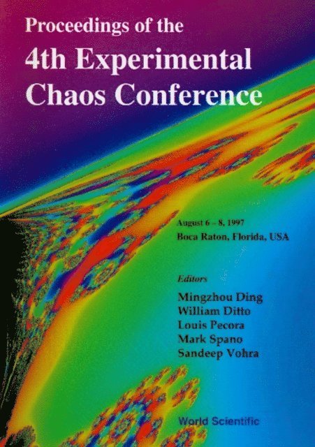 Spano Mark L Spano, Vohra Sandeep Vohra, Pecora Louis M Pecora, Ditto William L Ditto - Proceedings Of The 4th Experimental Chaos Conference, E-bok