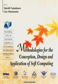 Methodologies For The Conception, Design And Application Of Soft Computing - Proceedings Of The 5th International Conference On Soft Computing And Information/intelligent Systems (In 2 Volumes)