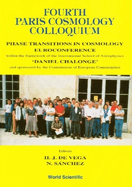 Sanchez Normalized Sanchez, De Vega H J De Vega - Fourth Paris Cosmology Colloquium, Phase Transitions In Cosmology Euroconference, E-bok