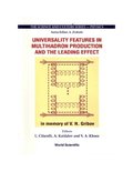 Universality Features In Multihadron Production And The Leading Effect: Proceedings Of The 33rd Workshop
