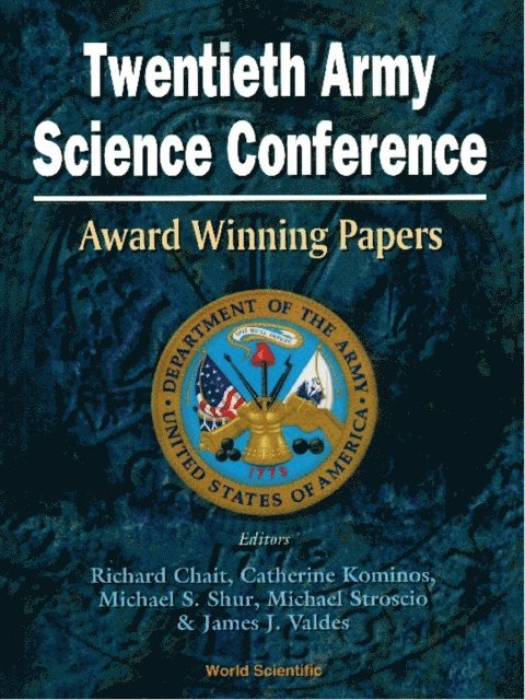 Valdes James J Valdes, Kominos Catherine Kominos, Chait Richard Chait, Stroscio Michael A Stroscio, Shur Michael S Shur - Twentieth Army Science Conference - Award Winning Papers, E-bok