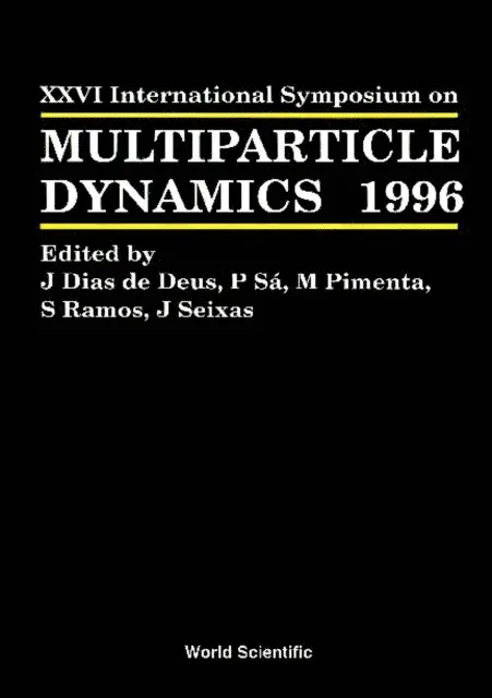 Seixas Joao Seixas, Pimenta Mario Pimenta, Sa P Sa, De Deus Jorge Dias De Deus - Multiparticle Dynamics - Proceedings Of The Xxvi International Symposium, E-bok. Tillgänglighet: Lägg i varukorg
