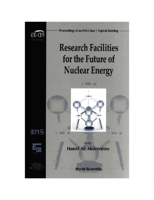 Abderrahim Hamid Ait Abderrahim - Research Facilities For The Future Of Nuclear Energy - Proceedings Of An Ens Class 1 Topical Meeting, E-bok