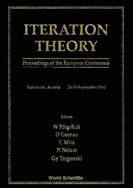 Gronau Detlef Gronau, Targonski Gyoergy Targonski, Mira Christian Mira, Netzer Norbert Netzer, Forg-rob W Forg-rob - Iteration Theory - Proceedings Of The European Conference, E-bok