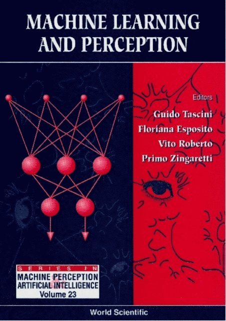 Roberto Vito Roberto, Esposito Floriana Esposito, Zingaretti Primo Zingaretti, Tascini Guido Tascini - Machine Learning And Perception, E-bok