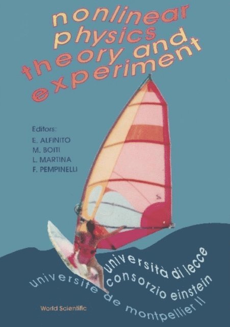 Pempinelli F Pempinelli, Martina Luigi Martina, Boiti M Boiti, Alfinito Eleonora Alfinito - Nonlinear Physics: Theory And Experiment : Nature, Structure And Properties Of Nonlinear Phenomena - Proceedings Of The First Conference, E-bok