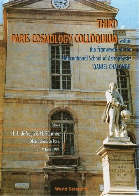 Sanchez Normalized Sanchez, De Vega H J De Vega - Third Paris Cosmology Colloquium - Proceedings Of The Third Paris Cosmology Colloquium Within The Framework Of The International School Of Astrophysics, E-bok
