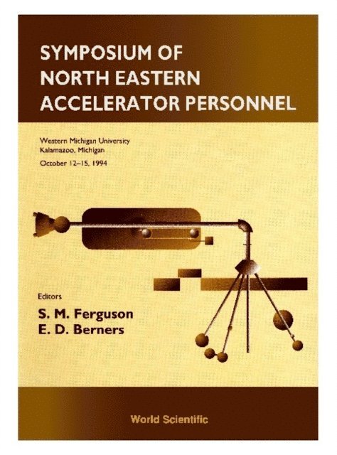 Ferguson Stephen M Ferguson, Berners Edgar Davis Berners - Symposium Of North Eastern Accelerator Personnel, Sneap 28, E-bok