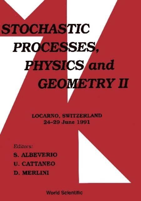 Cattaneo U Cattaneo, Merlini D Merlini, Albeverio Sergio Albeverio - Stochastic Processes, Physics And Geometry Ii - Proceedings Of The Iii International Conference, E-bok