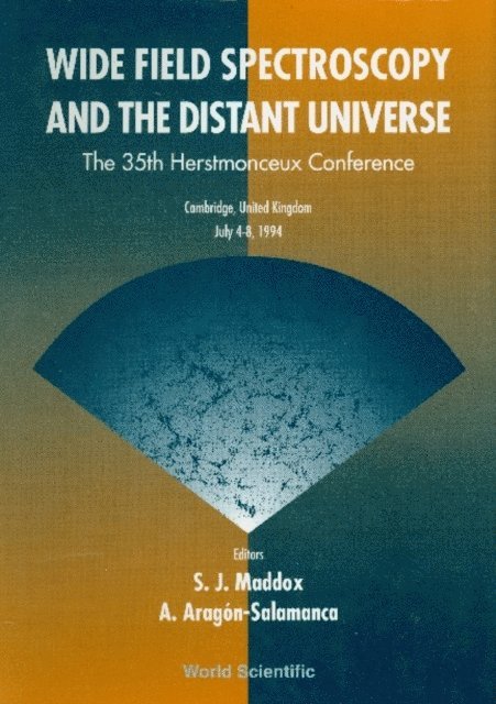 Aragon-salamanca Alfonso Aragon-salamanca, Maddox S Maddox - Wide Field Spectroscopy And The Distant Universe - Proceedings Of The 35th Herstmonceux Conference, E-bok
