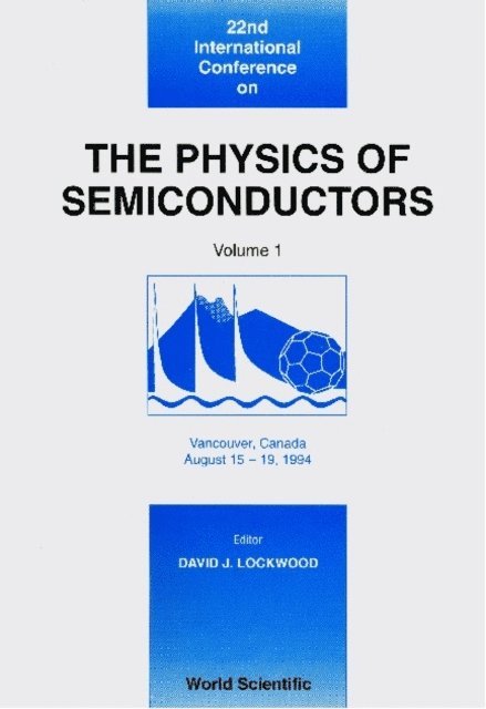 Lockwood David J Lockwood - Physics Of Semiconductors, The - Proceedings Of The 22nd International Conference (In 3 Volumes), E-bok