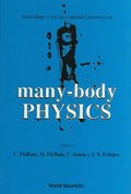 Many-body Physics - Proceedings Of The International Conference