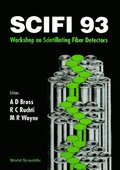 Scifi 93 - Proceedings Of The Scintillating Fiber Detectors
