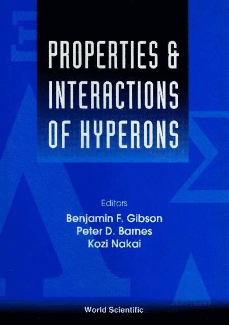 Gibson Benjamin F Gibson, Nakai K Nakai, Barnes Peter D Barnes - Properties And Interactions Of Hyperons - Proceedings Of U.s.-japan Seminar, E-bok