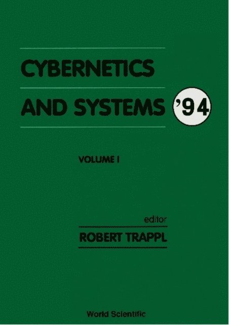 Trappl Robert Trappl - Cybernetics And Systems '94 - Proceedings Of The 12th European Meeting On Cybernetics And Systems Research (In 2 Volumes), E-bok