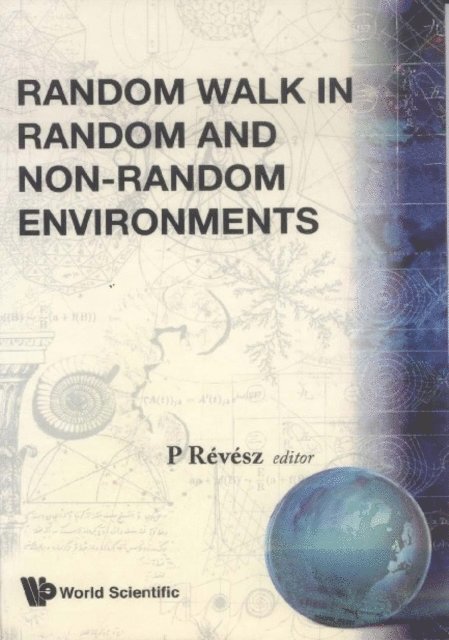 Revesz Pal Revesz - Random Walk In Random And Non-random Environments, E-bok