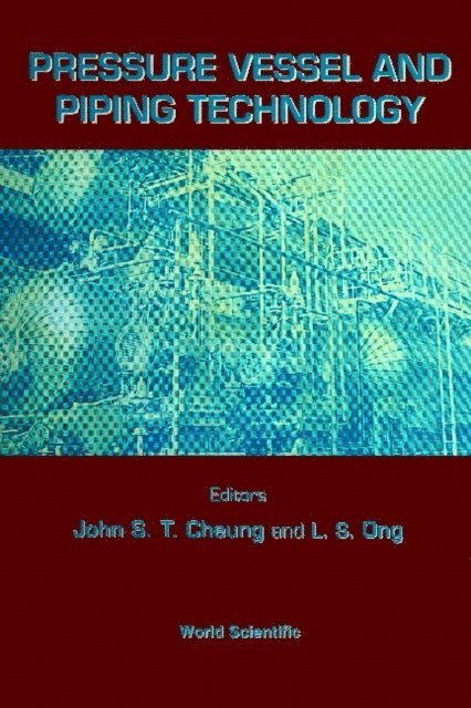 Ong Lin Seng Ong, Cheung John Shing Tai Cheung - Pressure Vessel And Piping Technology - Proceedings Of The Seminar, E-bok