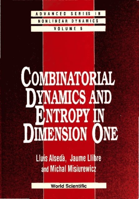 Misiurewicz Michal Misiurewicz, Llibre Jaume Llibre, Alseda Luis Alseda - Combinatorial Dynamics And Entropy In Dimension One, E-bok