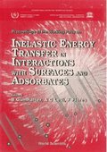 Inelastic Energy Transfer In Interactions With Surfaces And Adsorbates