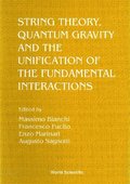 String Theory, Quantum Gravity And The Unification Of The Fundamental Interactions - Proceedings Of The Conference