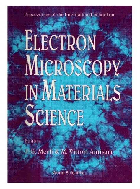Antisari M Vittori Antisari, Merli P G Merli - Electron Microscopy In Materials Science - Proceedings Of The International School, E-bok