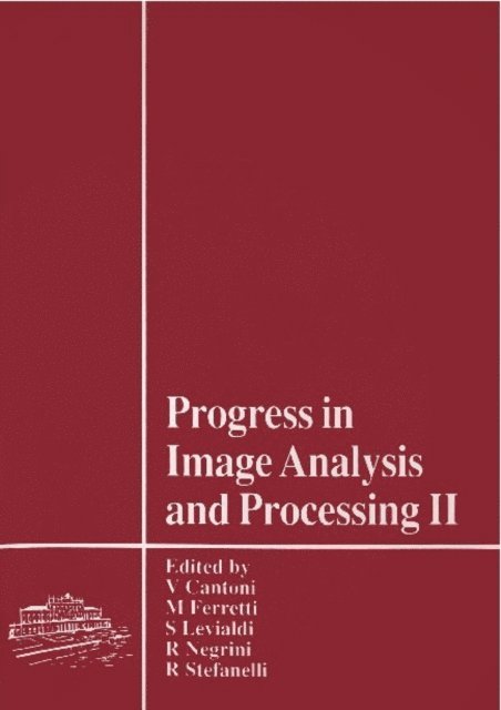 Stefanelli R Stefanelli, Negrini R Negrini, Ferretti M Ferretti, Levialdi Stefano Levialdi, Cantoni Virginio Cantoni - Progress In Image Analysis And Processing Ii - Proceedings Of The 6th International Conference, E-bok