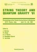 String Theory And Quantum Gravity '91 - Proceedings Of The Trieste Spring School And Workshop