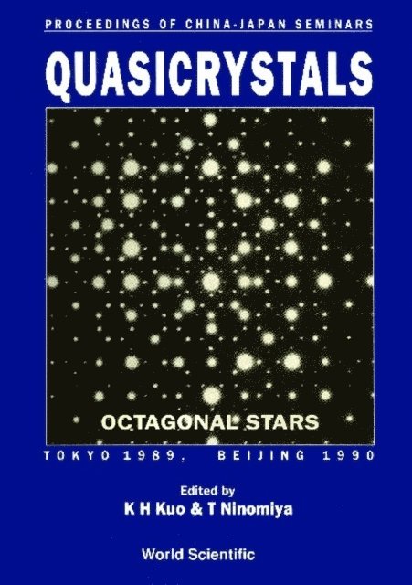 Ninomiya T Ninomiya, Kuo Ke-hsin Kuo - Quasicrystals - Proceedings Of China-japan Seminars, E-bok