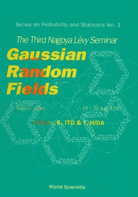 Hida Takeyuki Hida, Ito Kazufumi Ito - Gaussian Random Fields - Proceedings Of The Third Nagayo Levy Seminar, E-bok