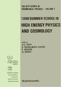 High Energy Physics And Cosmology - Proceedings Of The 1990 Summer School