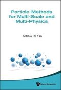 Particle Methods For Multi-scale And Multi-physics