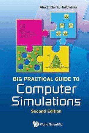 Alexander K Hartmann - Big Practical Guide To Computer Simulations (2nd Edition), Inbunden