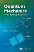 Quantum Mechanics: A Modern Development (2nd Edition)