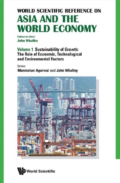 World Scientific Reference On Asia And The World Economy (In 3 Volumes), E-bok