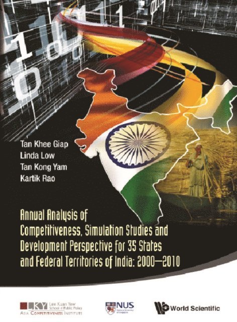 Rao Vittal Kartik Rao, Tan Kong Yam Tan, Low Linda Low, Tan Khee Giap Tan - Annual Analysis Of Competitiveness, Simulation Studies And Development Perspective For 35 States And Federal Territories Of India: 2000-2010, E-bok