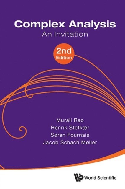 Stetkaer Henrik Stetkaer, Moller Jacob Schach Moller, Fournais Soren Fournais, Rao Murali Rao - Complex Analysis: An Invitation (2nd Edition), E-bok