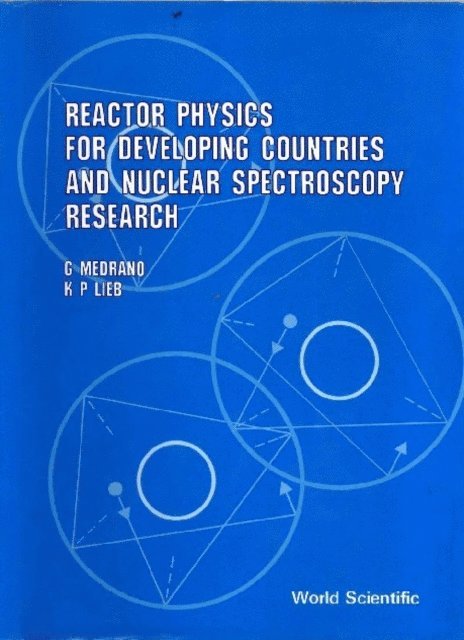 Medrano G Medrano, Lieb Klaus-peter Lieb - Reactor Physics For Developing Countries And Nuclear Spectroscopy Research, E-bok