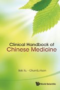Clinical Handbook Of Chinese Medicine