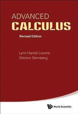 Lynn Harold Loomis, Shlomo Zvi Sternberg - Advanced Calculus (Revised Edition), Inbunden