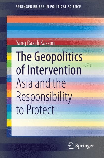Yang Razali Kassim - Geopolitics of Intervention, E-bok