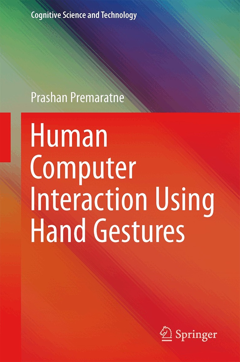 Prashan Premaratne - Human Computer Interaction Using Hand Gestures, Inbunden
