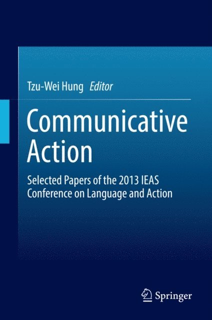 Tzu-Wei Hung - Communicative Action, E-bok. Tillgänglighet: Lägg i varukorg