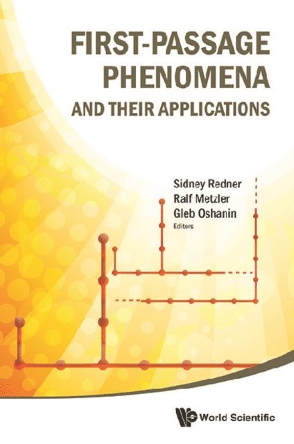 Oshanin Gleb Oshanin, Redner Sidney Redner, Metzler Ralf Metzler - First-passage Phenomena And Their Applications, E-bok