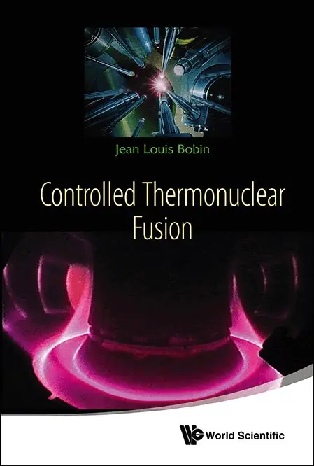 Jean Louis Bobin - CONTROLLED THERMONUCLEAR FUSION, Inbunden. Tillgänglighet: Lägg i varukorg