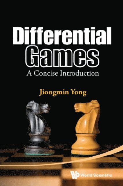 Yong Jiongmin Yong - Differential Games: A Concise Introduction, E-bok