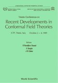 Recent Developments In Conformal Field Theories - Trieste Conference