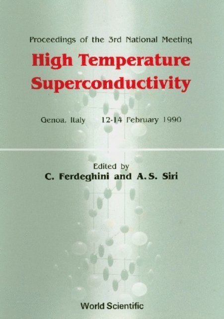 Siri Antonio Siri, Ferdeghini Carlo Ferdeghini - High Temperature Superconductivity, Proceedings Of The Third National Meeting, E-bok