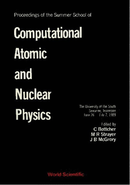 Mcgrory Joseph Bennett Mcgrory, Strayer Michael Robert Strayer, Bottcher C Bottcher - Computational Atomic And Nuclear Physics - Proceedings Of The Summer School, E-bok
