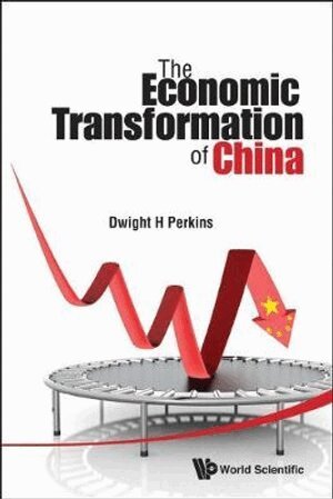Dwight H Perkins - ECONOMIC TRANSFORMATION OF CHINA, THE, Inbunden. Tillgänglighet: Lägg i varukorg