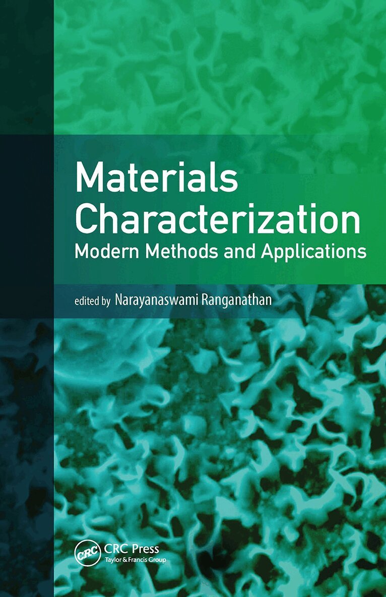 Naryanaswami (Mohan) Ranganathan - Materials Characterization, Inbunden